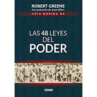 GUIA RAPIDA DE LAS 48 LEYES DEL PODER